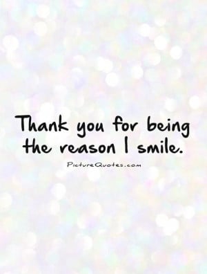 Smile Quotes Thank You Quotes Reason Quotes