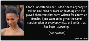 More Zoe Saldana Quotes