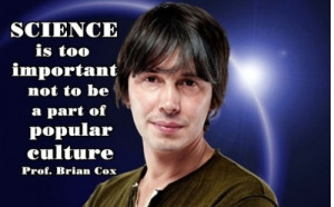 Brian Cox. Science is the new rock & roll and I like it. POP Art ideas ...