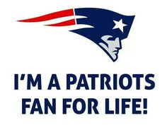 Patriots fan for life! More