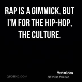 Method Man Hip Hop Quotes