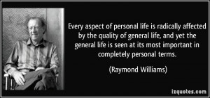 of personal life is radically affected by the quality of general life ...