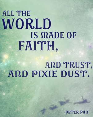 faith trust and pixie dust