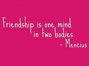 ... 116 notes tagged as friendship mencius best friends best friend quotes