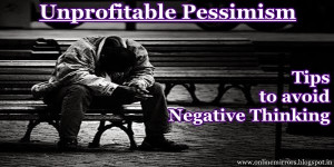 Mirror Online: Unprofitable pessimism | Tips to avoid negative ...