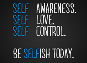 Life and Selfish Love Quotes and Sayings