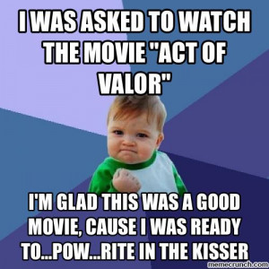 Act of Valor Quotes Memes