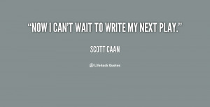 quote-Scott-Caan-now-i-cant-wait-to-write-my-94374.png