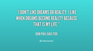 Dream and Reality Quotes