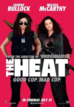 Above: the poster for ‘The Heat’, featuring Melissa McCarthy with ...
