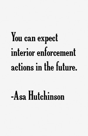 Asa Hutchinson Quotes & Sayings