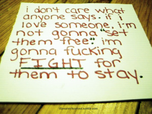 Fighting Quotes Tumblr Of if i love someone fight for