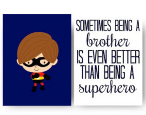 ... Being a Brother Quote Print for Sibling- Shown in Navy and Red