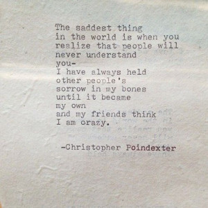 The Blooming of Madness poem #91 written by Christopher Poindexter