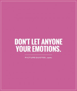 sayings emotions life quotes feeling and emotions quotes sayings for