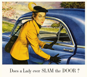 Lady-Like Behavior (by paul.malon); Vintage car ad.