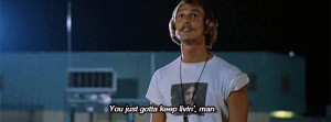 Matthew McConaughey Dazed and Confused keep livin