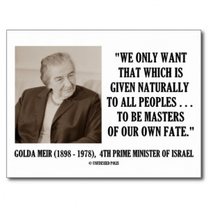 Golda Meir To Be Masters Of Our Own Fate Quote Post Cards