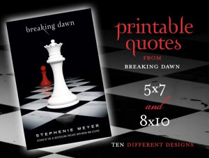 Free Party Printables: Breaking Dawn Quotes (Twilight Saga)
