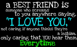 Sad Ex Best Friend Quotes | best-friend-is-someone-who-screams-to-you ...
