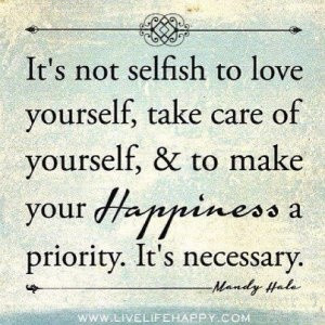 Not selfish...