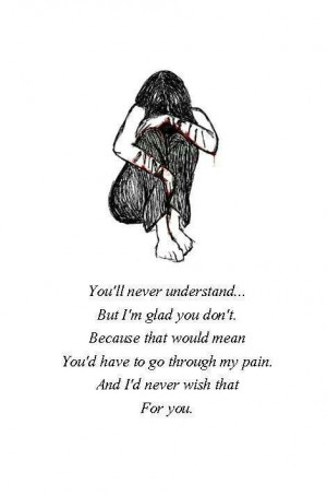 You'll never understand