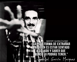 quotes #citas #español #Gabriel Garcia Marquez