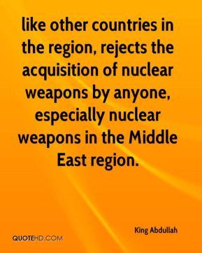like other countries in the region, rejects the acquisition of nuclear ...