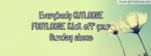 everybody cutloose , Pictures , footloose! kick off your sunday shoes ...