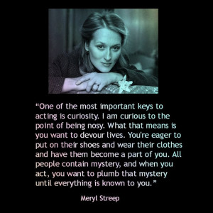 Movie Actor Quote – Meryl Streep – Film Actor Quote #merylstreep