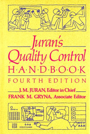 Juran's Quality Control Handbook by Joseph M. Juran , Frank M. Gryna