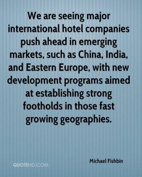Fishbin - We are seeing major international hotel companies push ahead ...