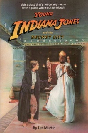 “Young Indiana Jones and the Secret City (Young Indiana Jones ...