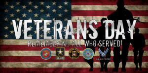 On Veterans Day – And Every Day – We Thank You For Your Service!