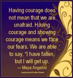 Courage and facing our fears
