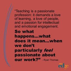 Maintain and reclaim your passion for teaching More