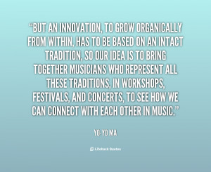 quote-Yo-Yo-Ma-but-an-innovation-to-grow-organically-from-24190.png