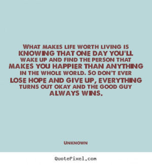 Quotes About Giving Up On A Guy Lose hope and give up,