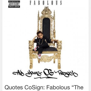 Playing catch up, I put together a #QuotesCoSign piece about #Fabolous ...