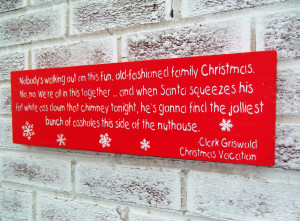 ... Griswold Christmas Vacation Movie quote signs 