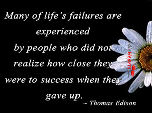 Failure Quotes In Life Many of life's failures are