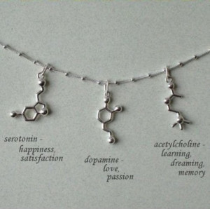 If we combine art, jewelry design, biochemistry and neuroscience ...