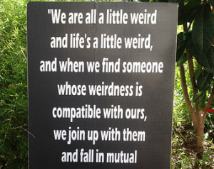 weirdness called love wedding sig n dr seuss quote mutual weirdness ...