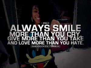 Always Smile More Than You Cry