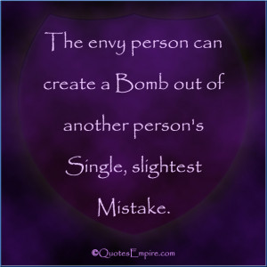 The envy person can create a Bomb out of another person's Single ...