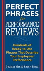 Perfect Phrases for Performance Reviews » Douglas Max and Robert ...