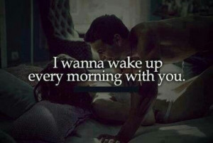 Wake up with you