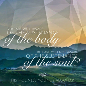 the sustenance of the body but are you not aware of the sustenance of ...