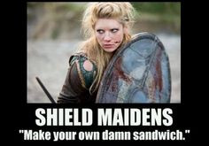 Shield Maidens More