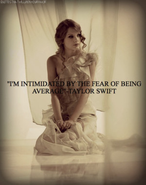 ... taylor swift quotes quotes celeb quotes celebrity quotes inspiring